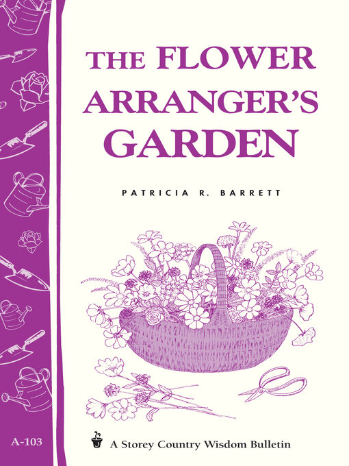 Title details for The Flower Arranger's Garden by Patricia R. Barrett - Wait list